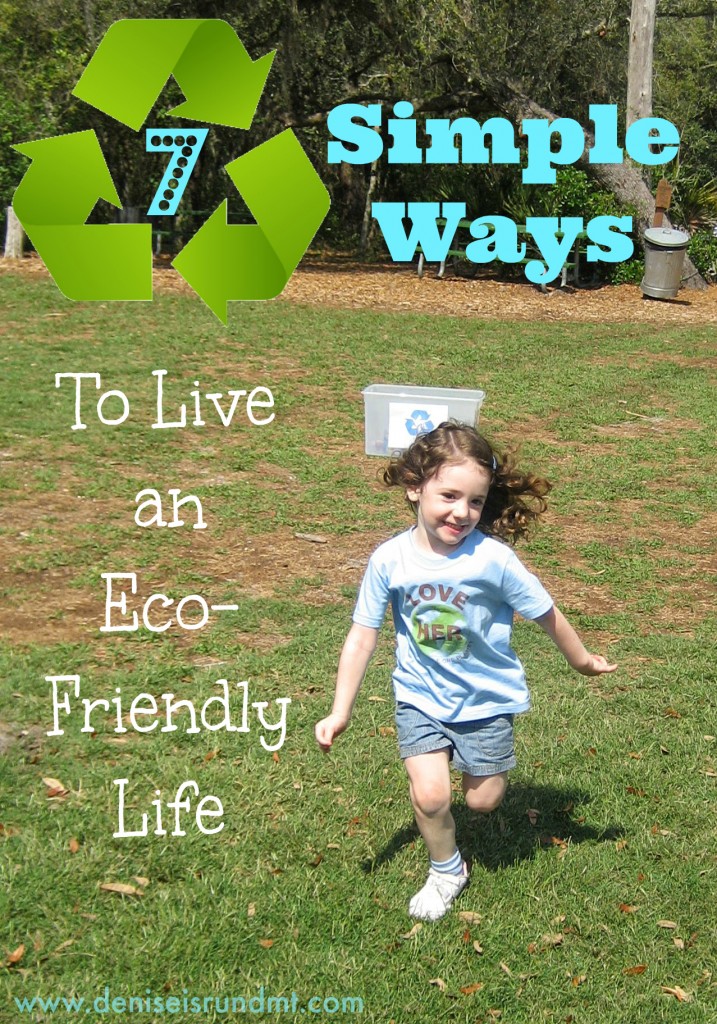 7 Simple Ways to Live an Eco-Friendly Life