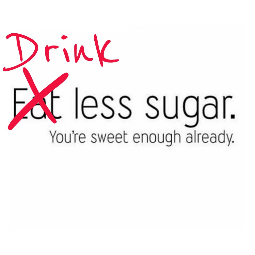 Eat - Drink less sugar