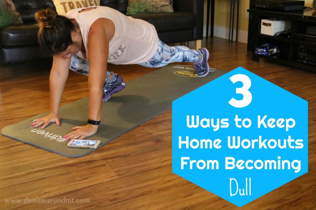 3 Ways To Keep Home Workouts From Becoming Dull - Run DMT
